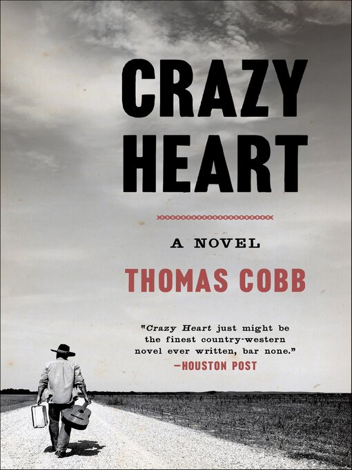 Title details for Crazy Heart by Thomas Cobb - Available